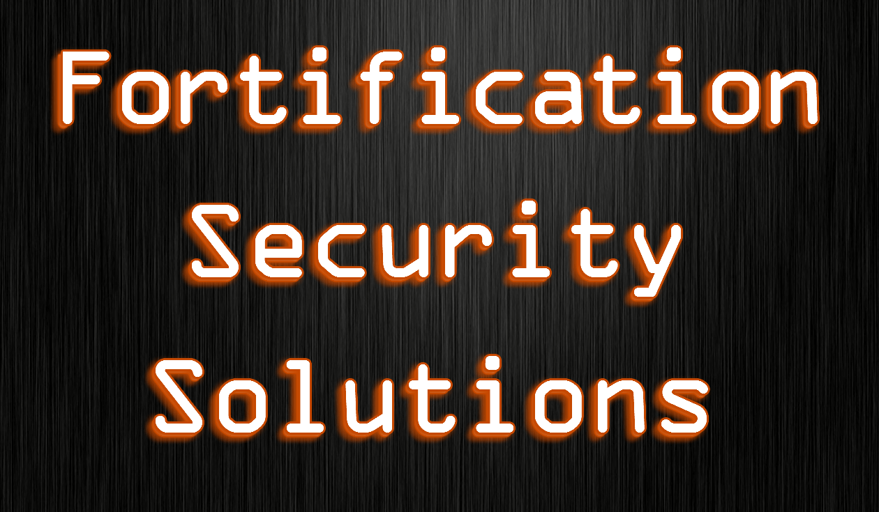 Fortification Security Solutions